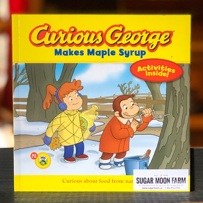 Curious George book - Curious George Makes Maple Syrup. From sugar Moon Farm - a Canadian maple syrup farm located in Nova Scotia, Canada, Offering maple syrup, maple syrup on snow, and restaurant. Put on your hiking boots and hike the Rogart Mountain trail then sit down for some fluffy pancakes made from our own fluffy pancake recipe and Canadian maple syrup.
