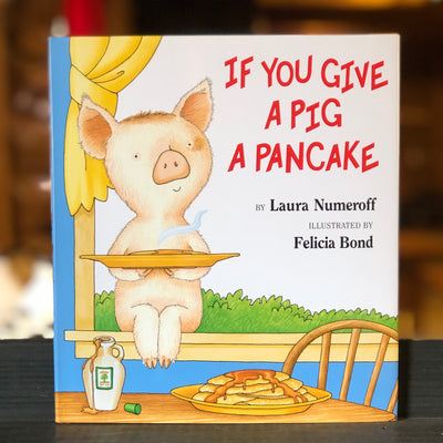 Book - If you Give a Pig a Pancake. Farm a Canadian maple syrup farm located in Nova Scotia, Canada. Offering maple syrup, maple butter, maple syrup on snow, and a restaurant. Put on your hiking boots and hike Rogart Mountain trail then sit down for some fluffy pancakes made from our fluffy pancake recipe and Canadian maple syrup.