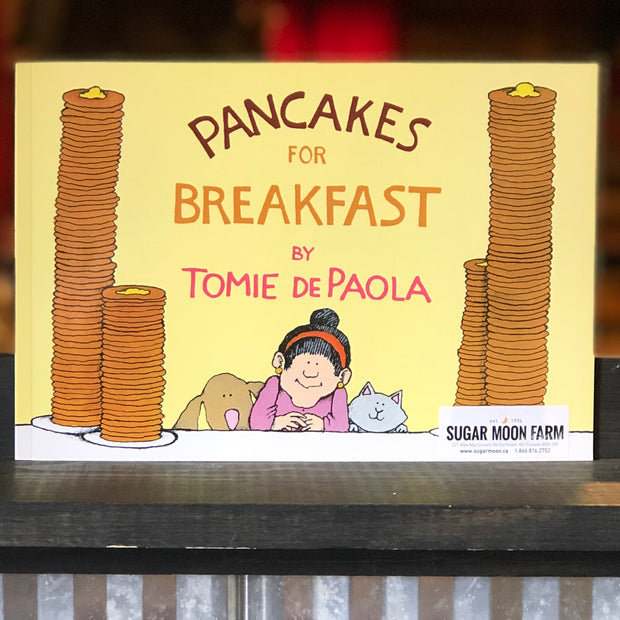 Book - Pancakes for Breakfast by Tomie DePaola. From Sugar Moon Farm - A Canadian maple syrup farm located in Nova Scotia, Canada. Offering maple syrup, maple butter, maple syrup on snow and a restaurant. Put on your hiking boots and hike the Rogart Mountain trail then sit down for some fluffy pancakes made from our fluffy pancake recipe and Canadian maple syrup.